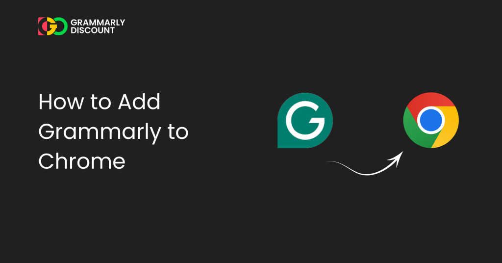 How to Add Grammarly to Chrome